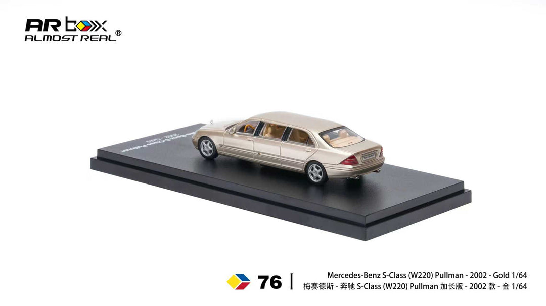 [Preorder] AR Box 1:64 Mercedes-Benz S-Class Pullman - 2002 - Gold 620412001