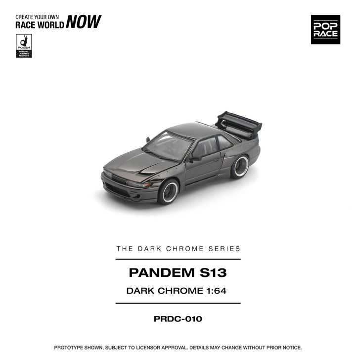 [Preorder] POPRACE 1:64 Pandem S13 Dark Chrome PRDC010