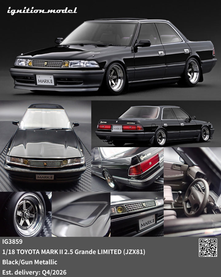 [Preorder] Ignition Model 1:18 TOYOTA MARKⅡ2.5 Grande LIMITED (JZX81) Black/Gun Metallic IG3859