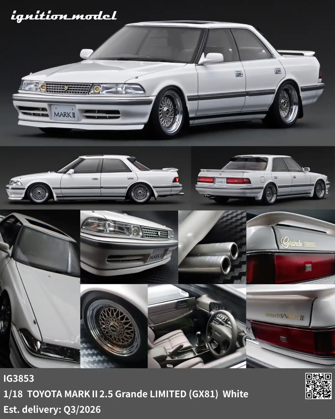 [Preorder] Ignition Model 1:18 TOYOTA MARKⅡ2.5 Grande LIMITED (GX81) White IG3853
