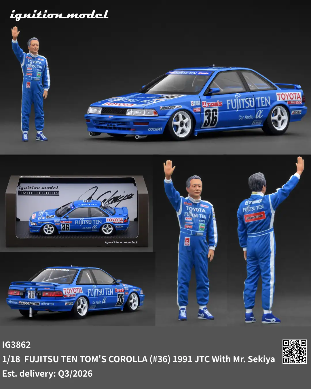 [Preorder] Ignition Model 1:18 FUJITSU TEN TOM'S COROLLA (#36) 1991 JTCWith Mr. Sekiya IG3862