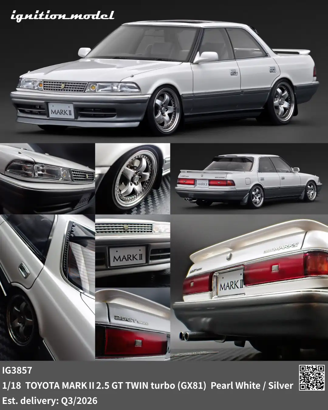 [Preorder] Ignition Model 1:18 TOYOTA MARKⅡ2.5 GT TWIN turbo (GX81) Pearl White / Silver IG3857